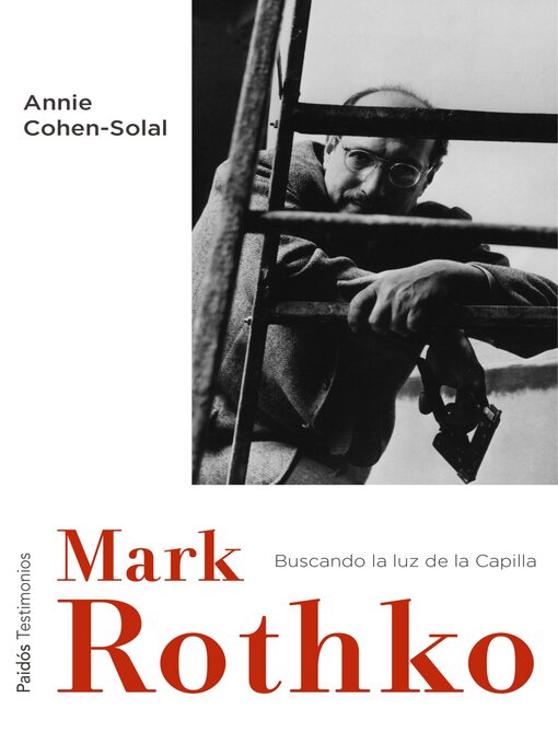 Title details for Mark Rothko by Annie Cohen-Solal - Available